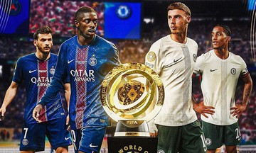 PSG - Chelsea: Khi tư tưởng lớn đụng nhau ở chung kết Club World Cup